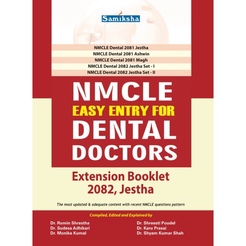NMCLE Easy Entry for Dental Doctors, Extension Booklet 2082 Jestha
